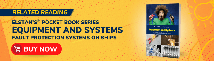 Equipment and Systems - Fault Protection Systems on Ships